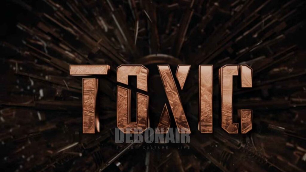 Toxic teaser